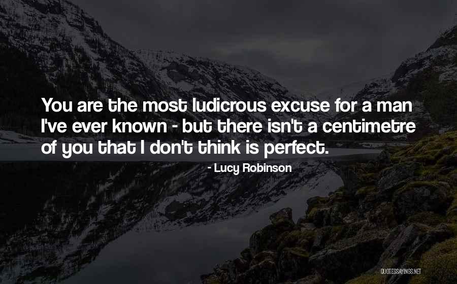 Top 10 One Line Quotes By Lucy Robinson Top 10 One Line Quotes By Lucy Robinson