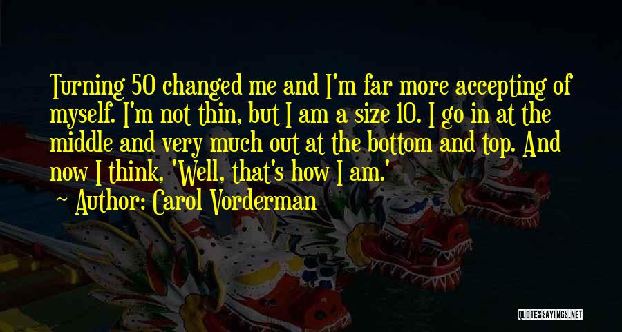 Top 10 Quotes By Carol Vorderman