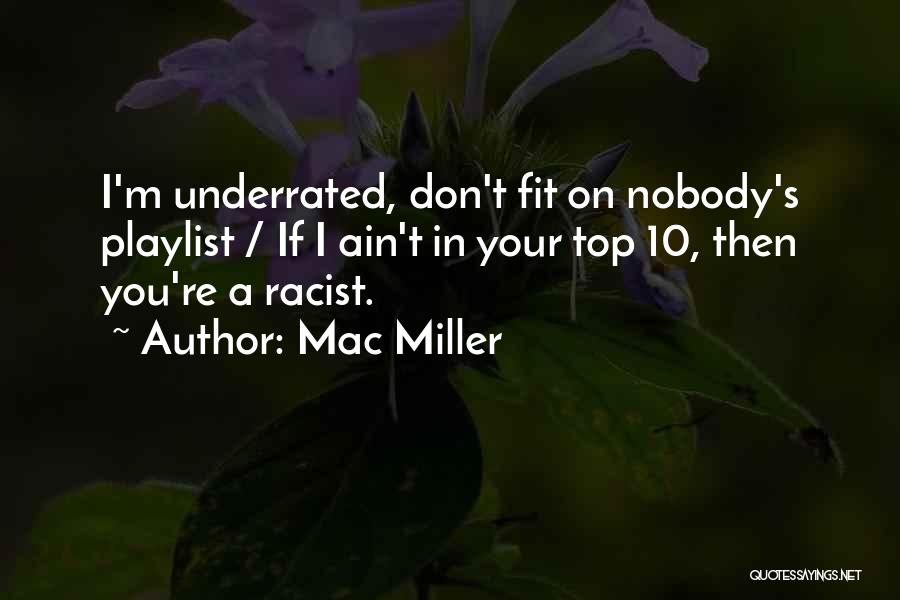 Top 10 Quotes By Mac Miller