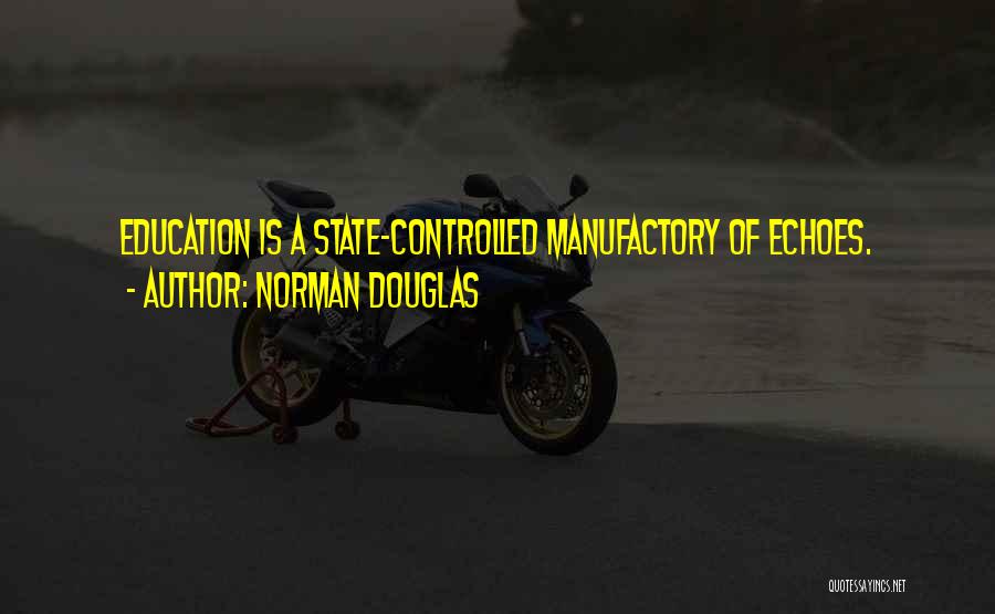 Top 10 Smartest Quotes By Norman Douglas