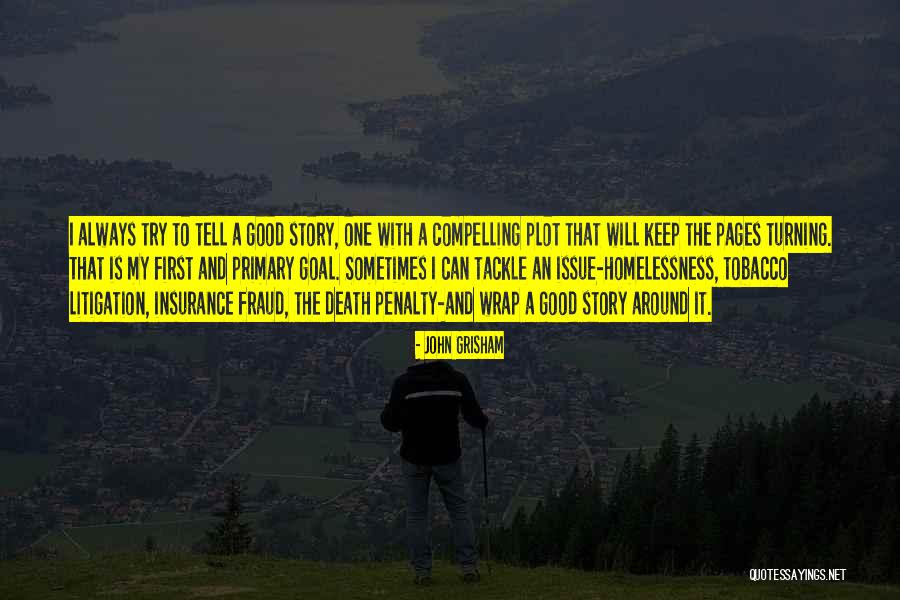 Top 10 Wisest Quotes By John Grisham Top 10 Wisest Quotes By John Grisham