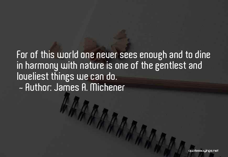 Top 100 Best Tv Quotes By James A. Michener