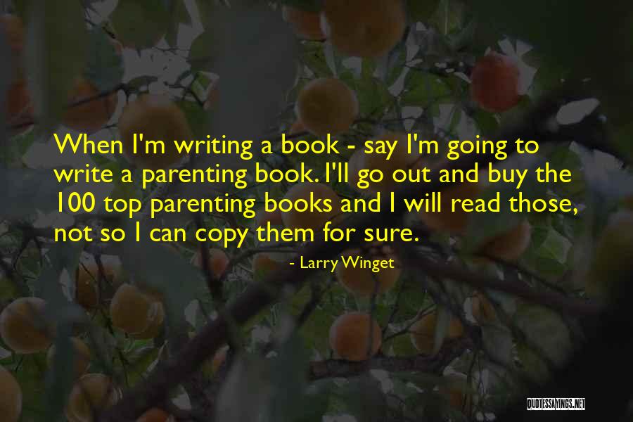 Top 100 Book Quotes By Larry Winget