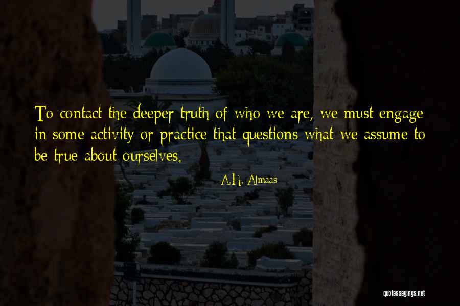 Top 100 Tv Show Quotes By A.H. Almaas Top 100 Tv Show Quotes By A.H. Almaas