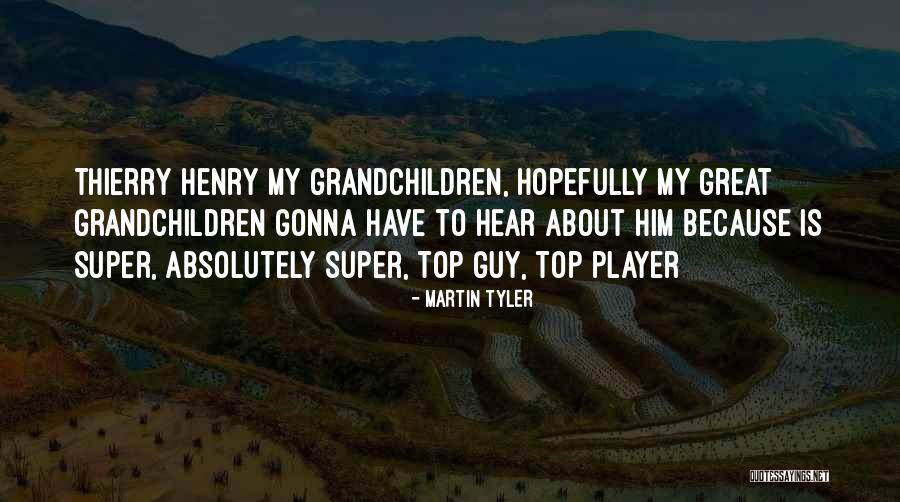 Top 5 Best Quotes By Martin Tyler Top 5 Best Quotes By Martin Tyler