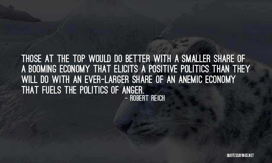 Top 5 Best Quotes By Robert Reich Top 5 Best Quotes By Robert Reich