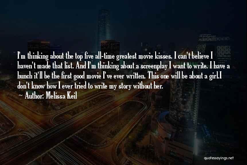 Top 5 Greatest Movie Quotes By Melissa Keil