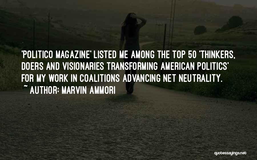 Top 50 Quotes By Marvin Ammori