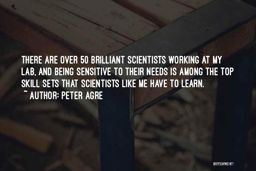 Top 50 Quotes By Peter Agre