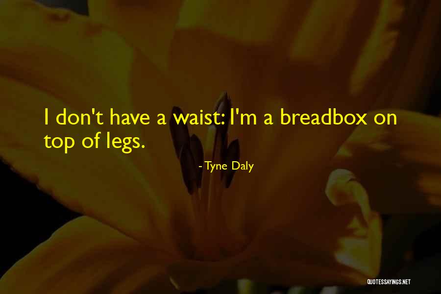 Top 500 Inspirational Quotes By Tyne Daly Top 500 Inspirational Quotes By Tyne Daly