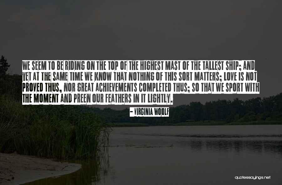 Top Achievement Quotes By Virginia Woolf Top Achievement Quotes By Virginia Woolf