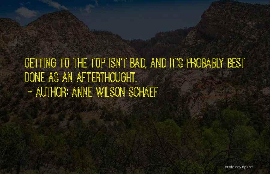 Top And Best Quotes By Anne Wilson Schaef