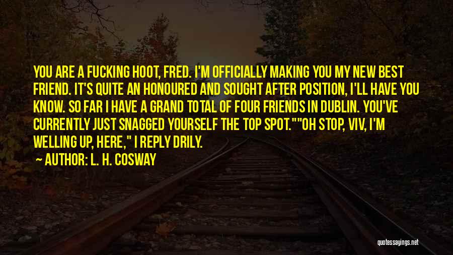 Top And Best Quotes By L. H. Cosway