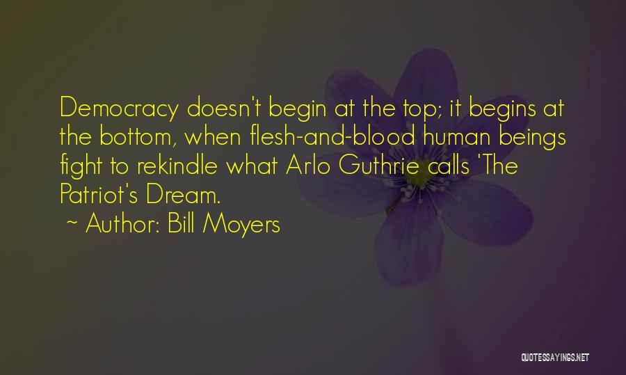 Top And Bottom Quotes By Bill Moyers