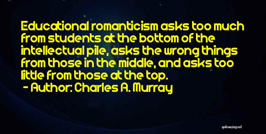 Top And Bottom Quotes By Charles A. Murray