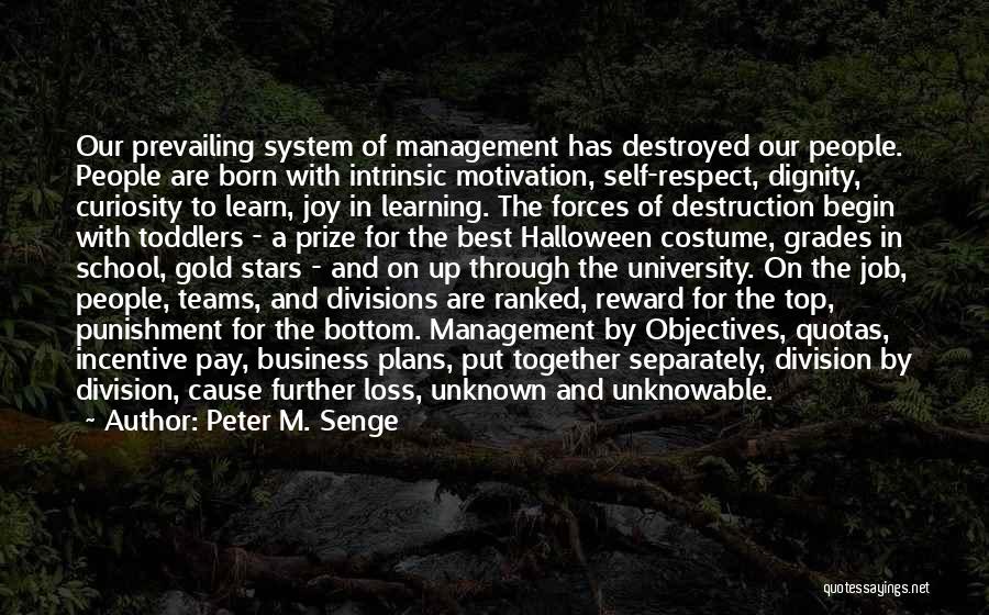 Top And Bottom Quotes By Peter M. Senge