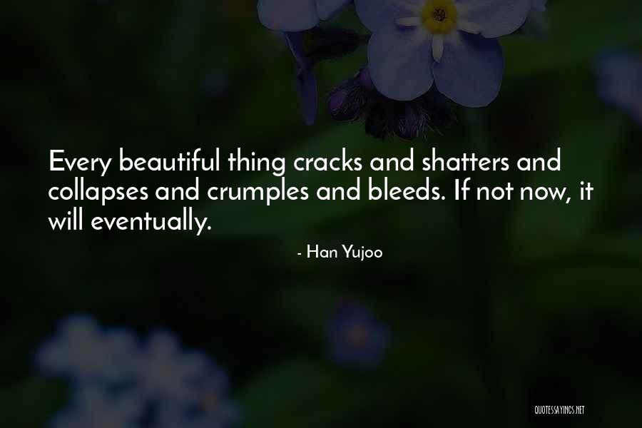 Top Architecture Quotes By Han Yujoo Top Architecture Quotes By Han Yujoo