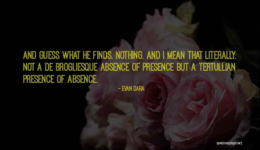 Top Awesomeness Quotes By Evan Dara Top Awesomeness Quotes By Evan Dara