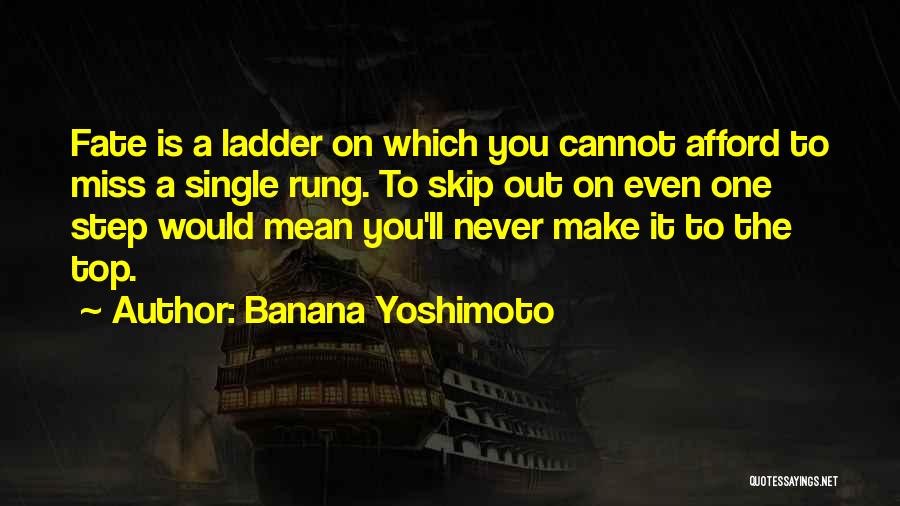 Top Banana Quotes By Banana Yoshimoto