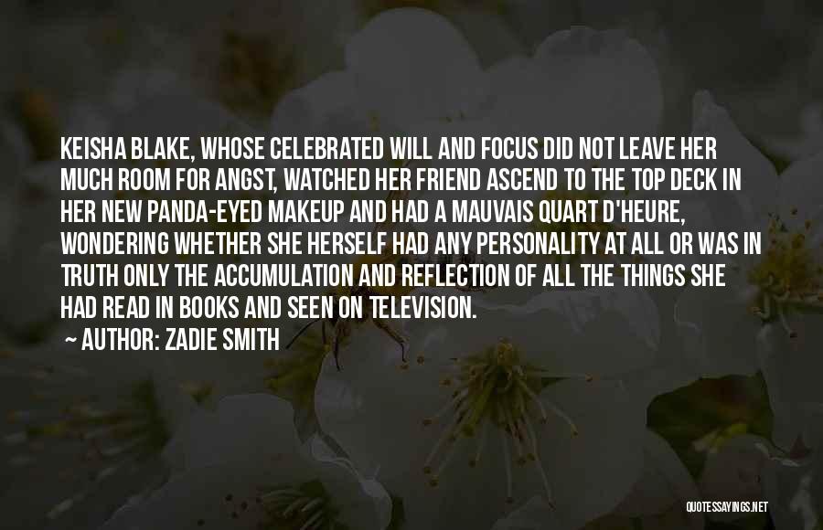 Top Best Friend Quotes By Zadie Smith