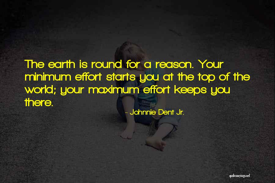 Top Best Quotes By Johnnie Dent Jr.