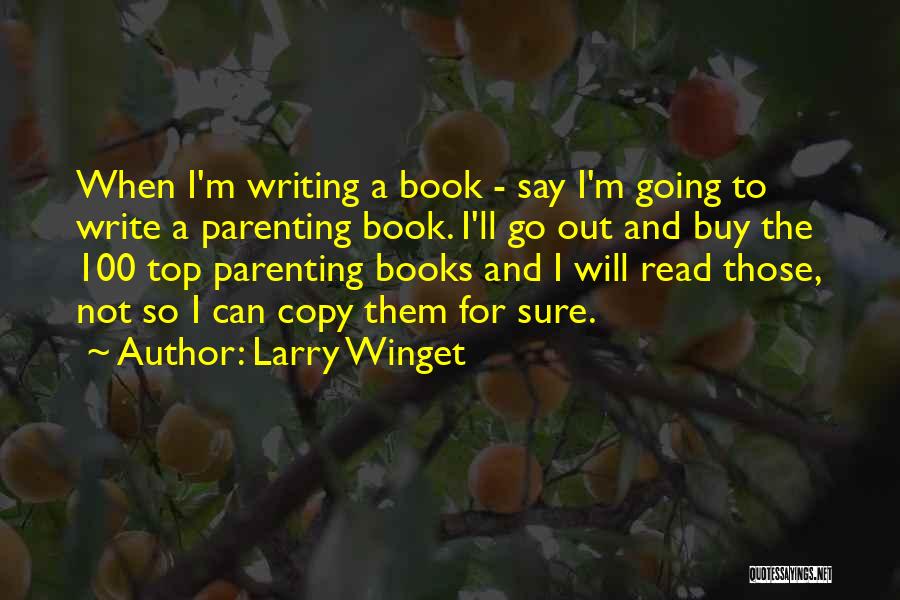 Top Books Quotes By Larry Winget