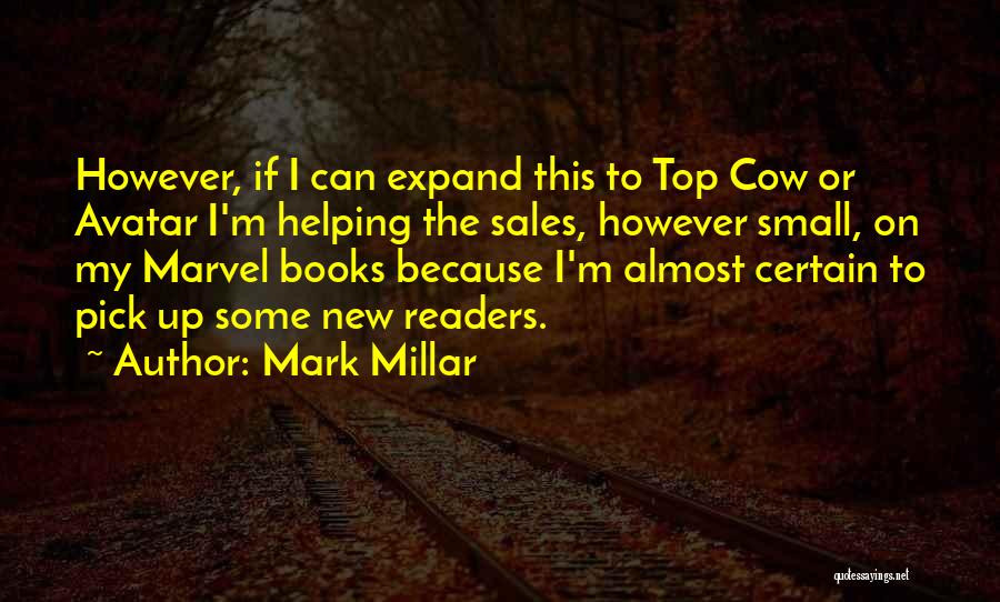 Top Books Quotes By Mark Millar