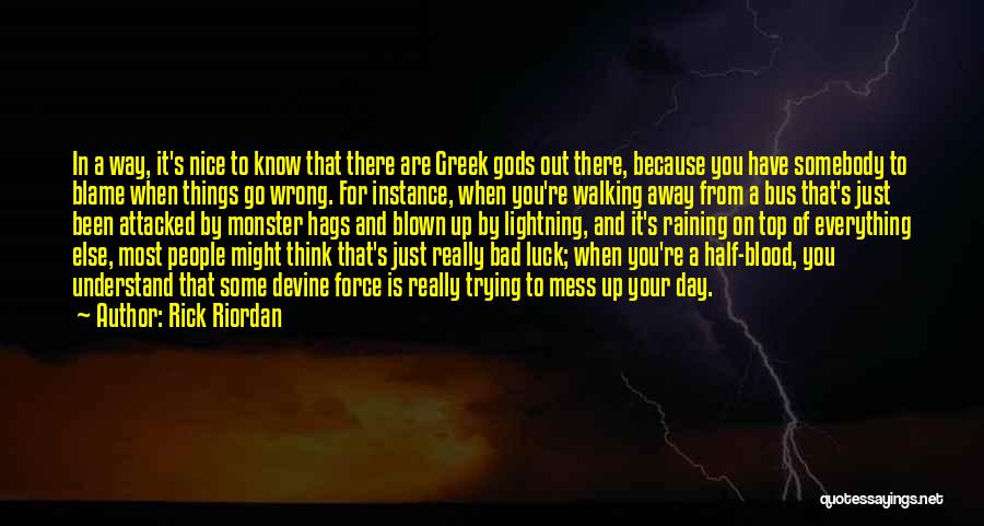 Top Books Quotes By Rick Riordan