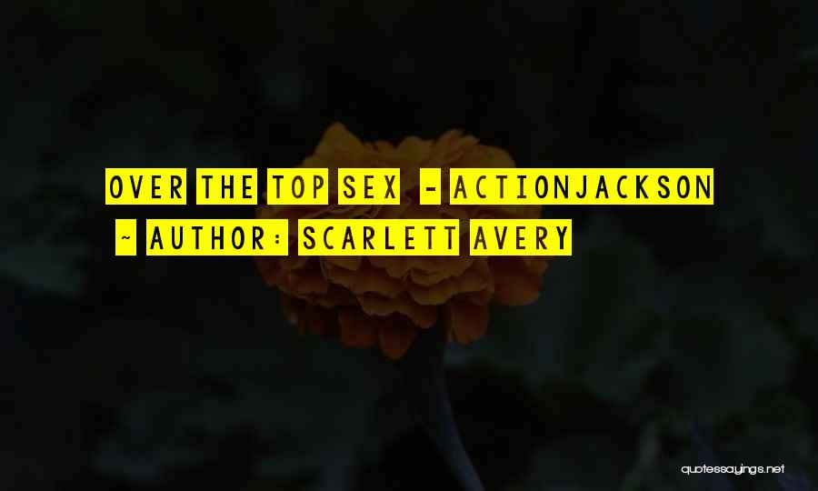 Top Books Quotes By Scarlett Avery