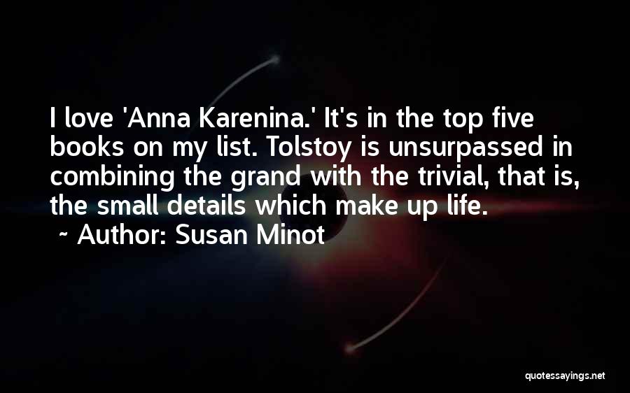 Top Books Quotes By Susan Minot