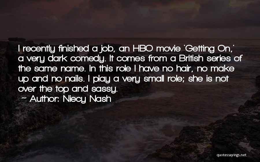 Top British Quotes By Niecy Nash