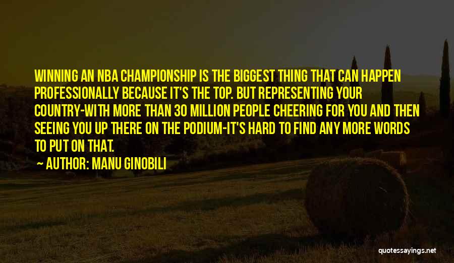 Top Cheer Up Quotes By Manu Ginobili