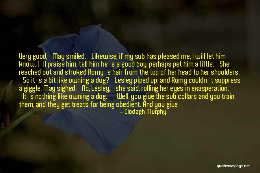 Top Dog Quotes By Clodagh Murphy Top Dog Quotes By Clodagh Murphy