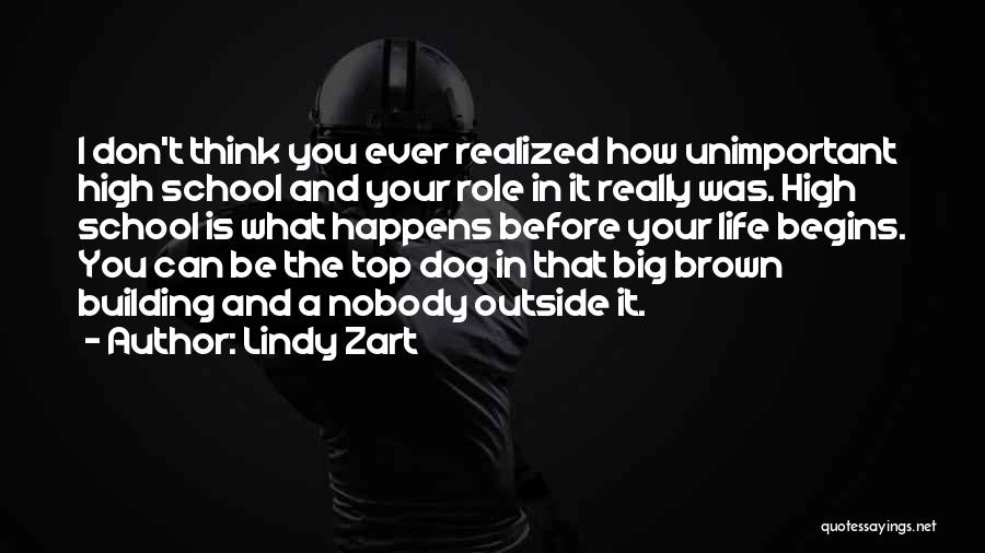 Top Dog Quotes By Lindy Zart