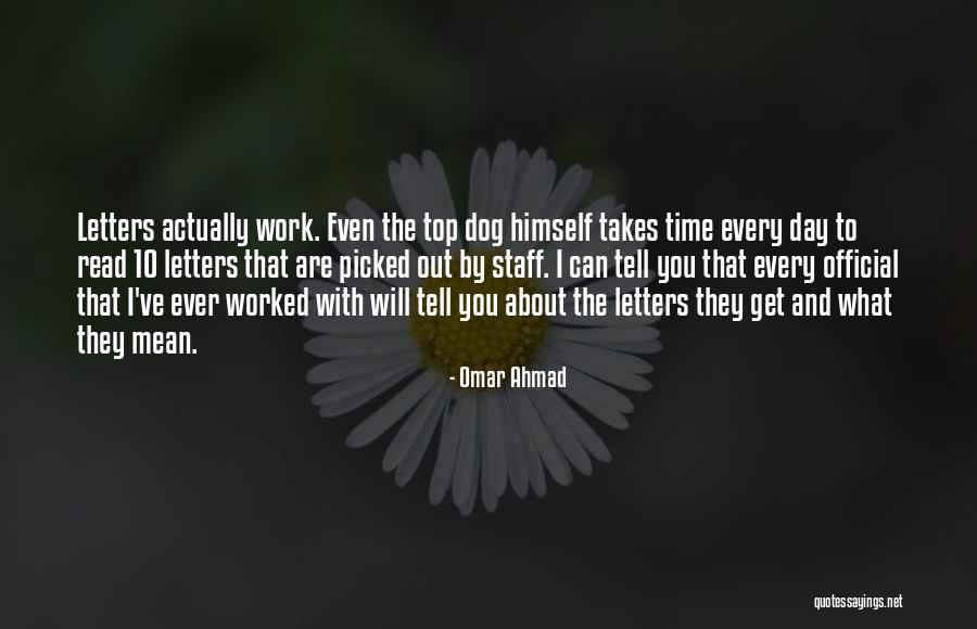 Top Dog Quotes By Omar Ahmad