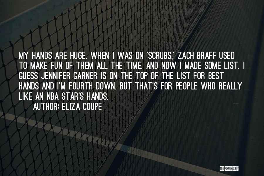 Top Down Fun Quotes By Eliza Coupe