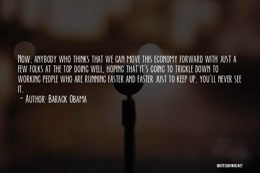 Top Down Quotes By Barack Obama