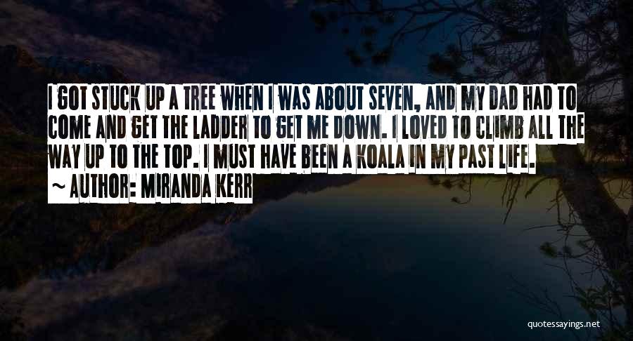 Top Down Quotes By Miranda Kerr