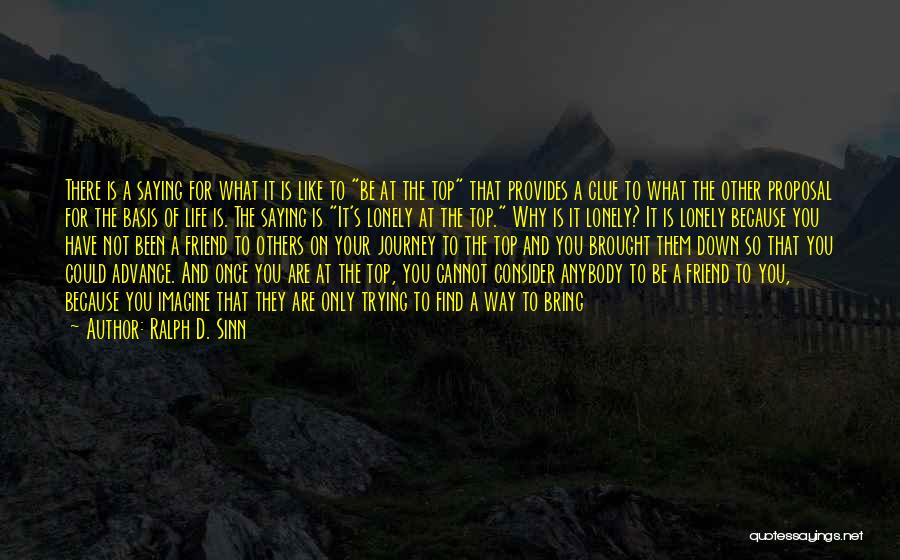 Top Down Quotes By Ralph D. Sinn