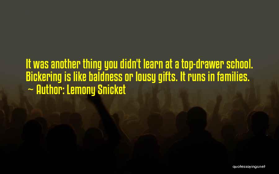 Top Drawer Quotes By Lemony Snicket