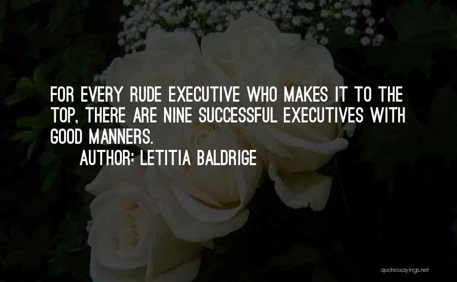 Top Executive Quotes By Letitia Baldrige