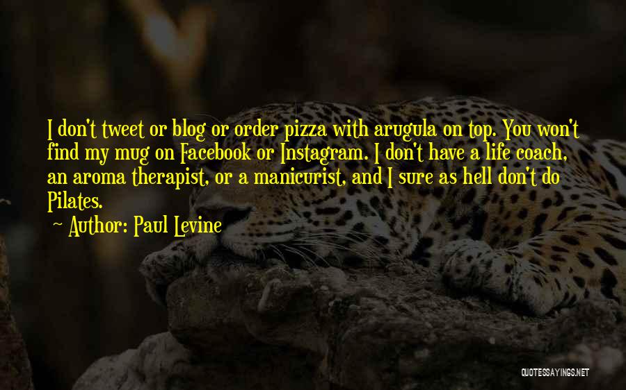 Top Facebook Quotes By Paul Levine