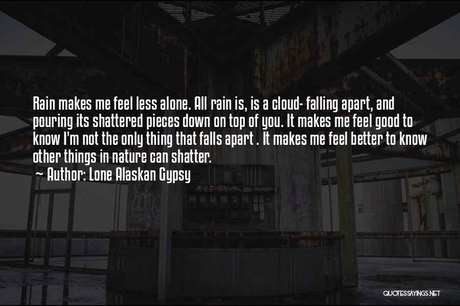 Top Falling In Love Quotes By Lone Alaskan Gypsy