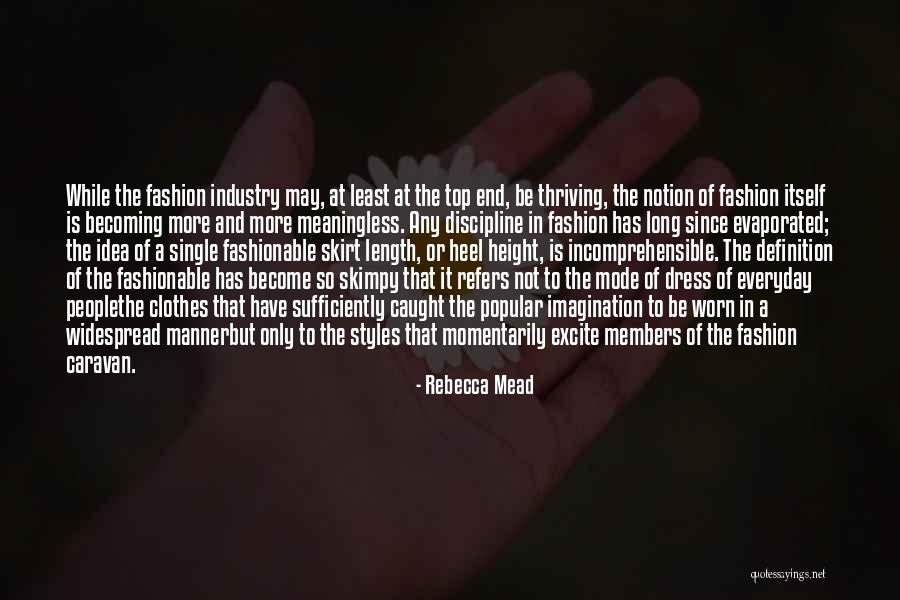 Top Fashion Quotes By Rebecca Mead Top Fashion Quotes By Rebecca Mead