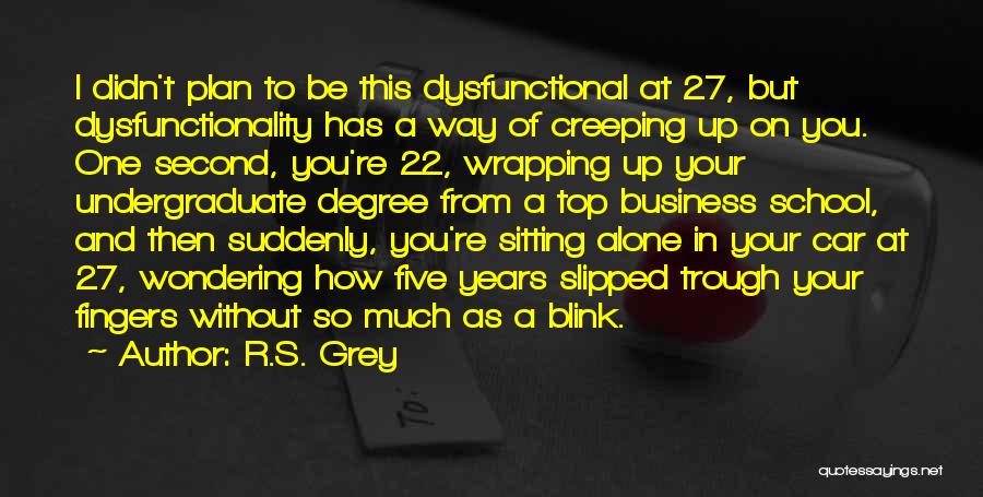 Top Five Best Quotes By R.S. Grey