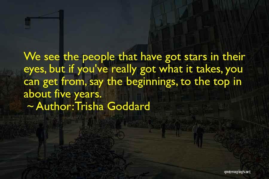 Top Five Best Quotes By Trisha Goddard