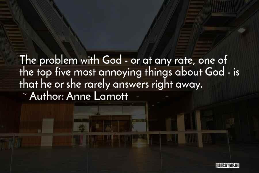 Top Five Quotes By Anne Lamott