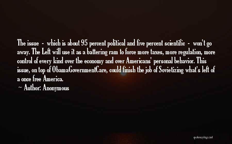 Top Five Quotes By Anonymous