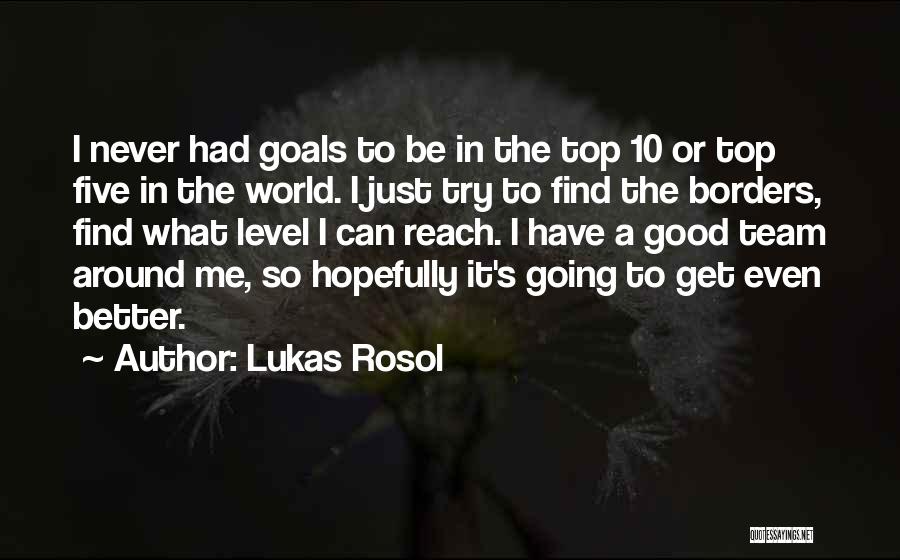 Top Five Quotes By Lukas Rosol