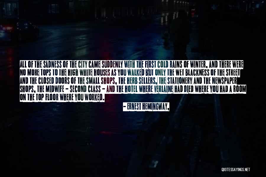 Top Floor Quotes By Ernest Hemingway, Top Floor Quotes By Ernest Hemingway,